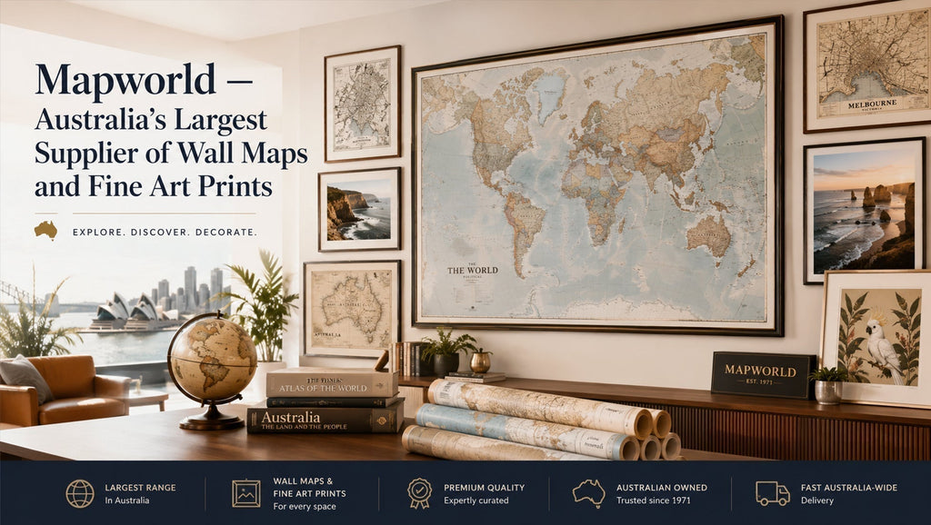 Mapworld — Australia’s Largest Supplier of Wall Maps and Fine Art Prints