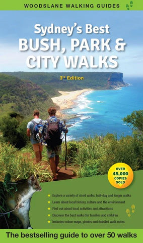 Sydney's Best Bush, Park & City Walks Book Woodslane