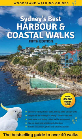 Sydney's Best Harbour & Coastal Walks Book Woodslane