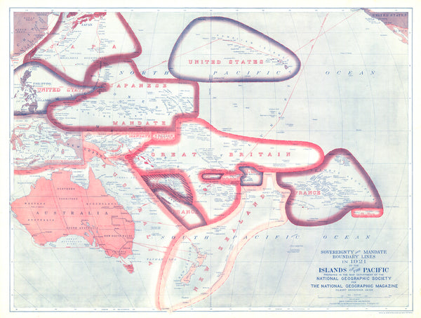 Sovereignty and Mandate Boundary Lines of the Islands of the Pacific Wall Map - Published 1921 – National Geographic |…