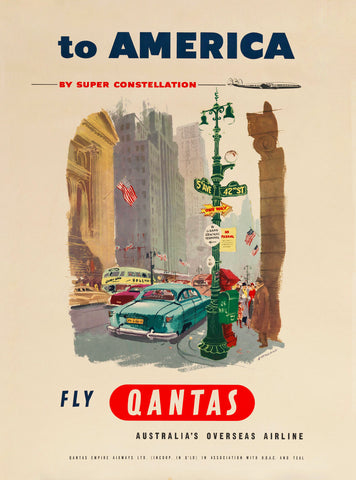 A vintage style travel poster featuring an illustration of a city street scene with cars, a traffic light, and a Qantas advertisement sign, with the text 'To America' and 'Fly Qantas'.