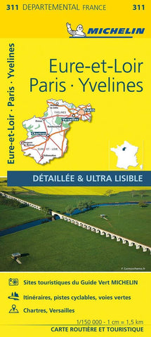 France Eure-et-Loir, Paris & Yvelines Michelin Map 311