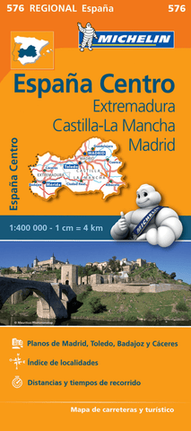 Spain Central - Extremadura, Castilla-La-Mancha, Madrid Michelin Map 576